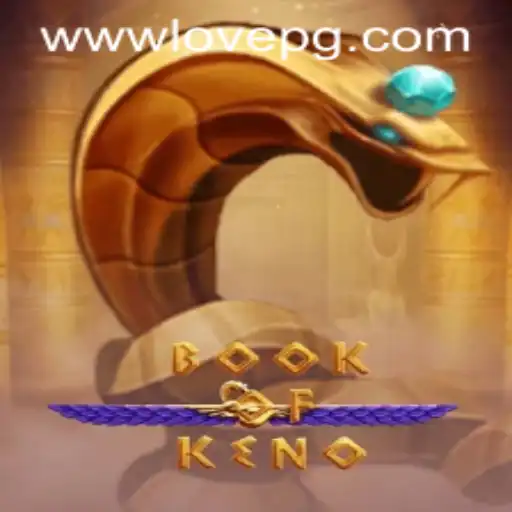 Exploring the Exciting World of BookOfKeno: A Fusion of Classic Lottery and Modern Enjoyment