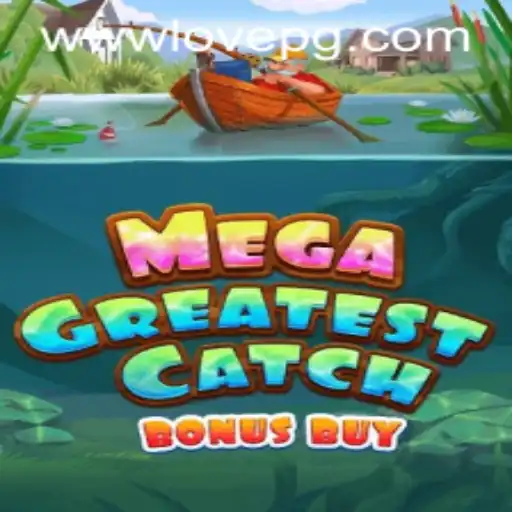 MegaGreatestCatchBonusBuy: A Thrilling Adventure in the Gaming World