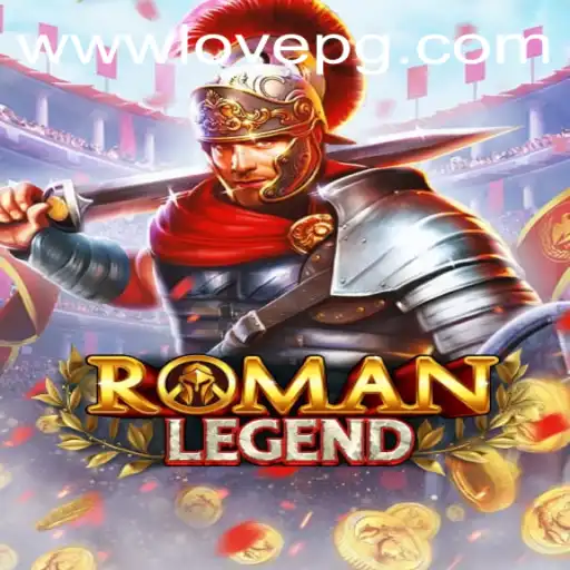 Explore the Thrilling World of RomanLegend and Master the 