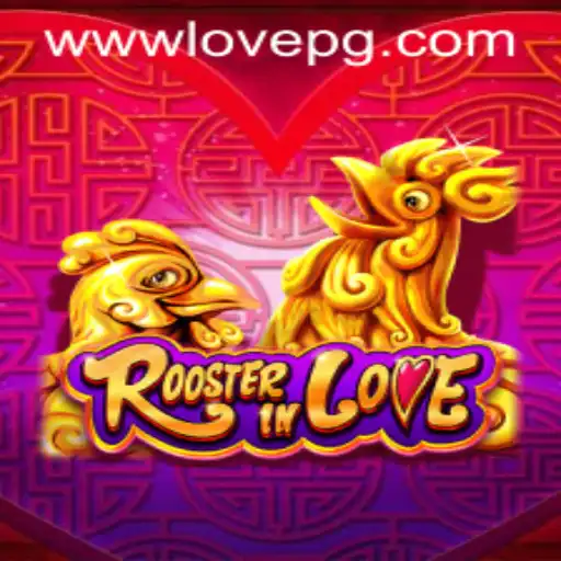 Exploring the Exciting World of RoosterInLove: A Unique Gaming Experience
