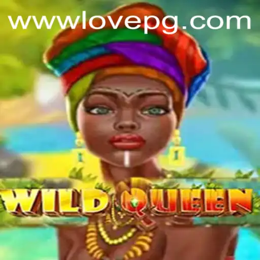 Discover the Excitement of WildQueen: An Engaging Adventure with Lovepg PH Login